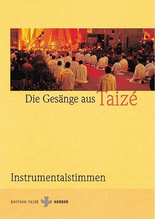 Cover: 9783451276828 | Gesänge aus Taize. Instrumentalstimmen | Taschenbuch | Edition Taize
