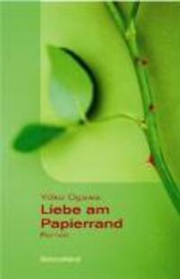 Cover: 9783935890250 | Liebe am Papierrand | Roman | Yoko Ogawa | Buch | 256 S. | Deutsch