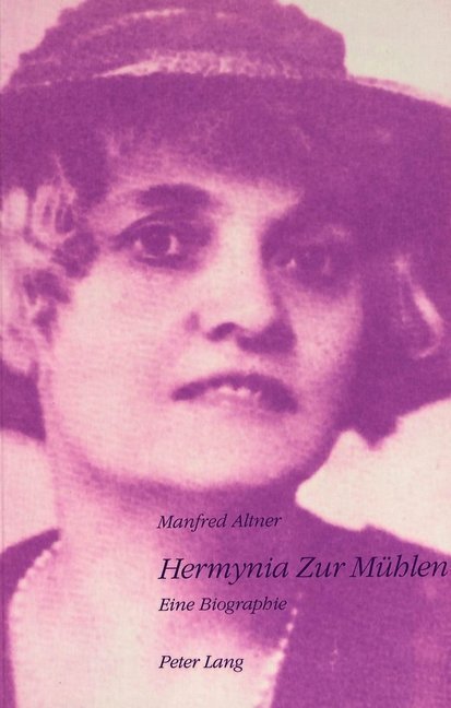 Cover: 9783906756073 | Hermynia Zur Mühlen | Eine Biographie | Manfred Altner | Taschenbuch