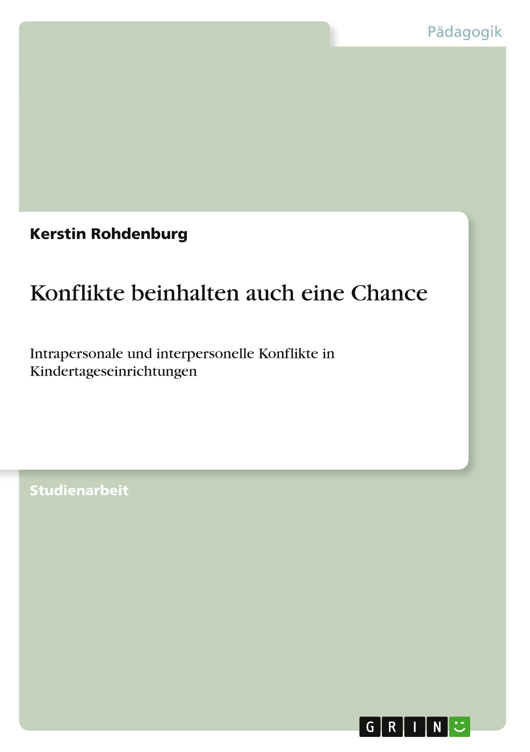 Cover: 9783640667987 | Konflikte beinhalten auch eine Chance | Kerstin Rohdenburg | Buch