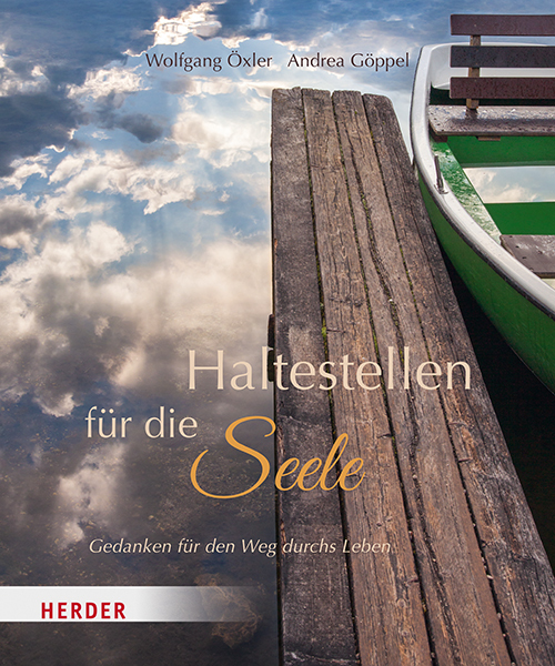 Cover: 9783451032790 | Haltestellen für die Seele | Wolfgang Öxler | Buch | 180 S. | Deutsch