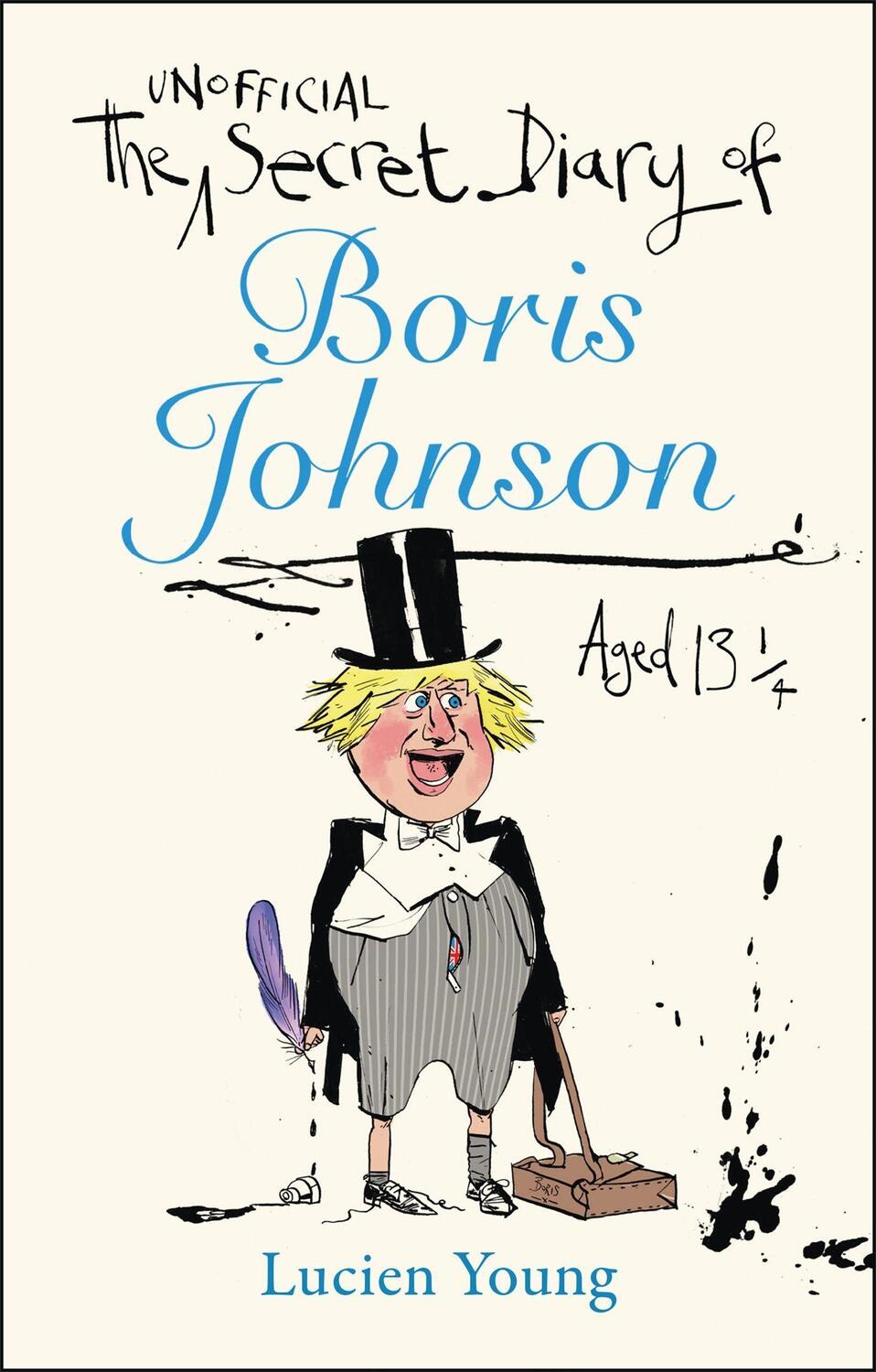 Cover: 9781529406641 | The Secret Diary of Boris Johnson Aged 131/4 | Lucien Young | Buch