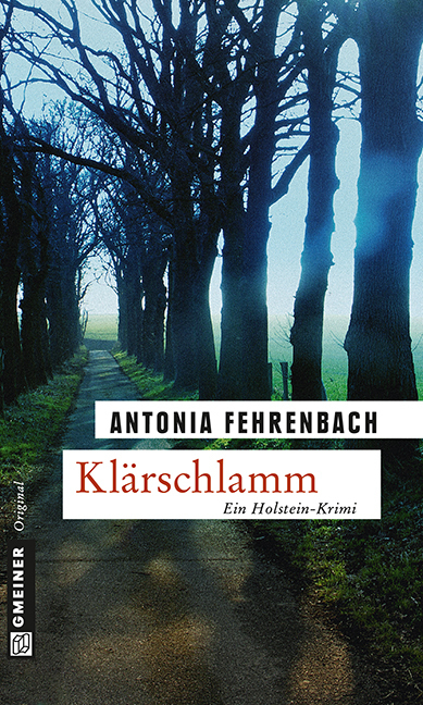 Cover: 9783839215203 | Klärschlamm | Ein Holstein-Krimi | Antonia Fehrenbach | Taschenbuch