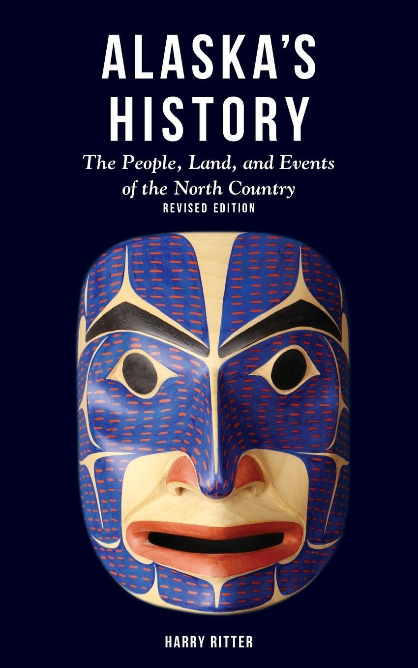 Cover: 9781513262727 | Alaska's History, Revised Edition | Harry Ritter | Taschenbuch | 2020