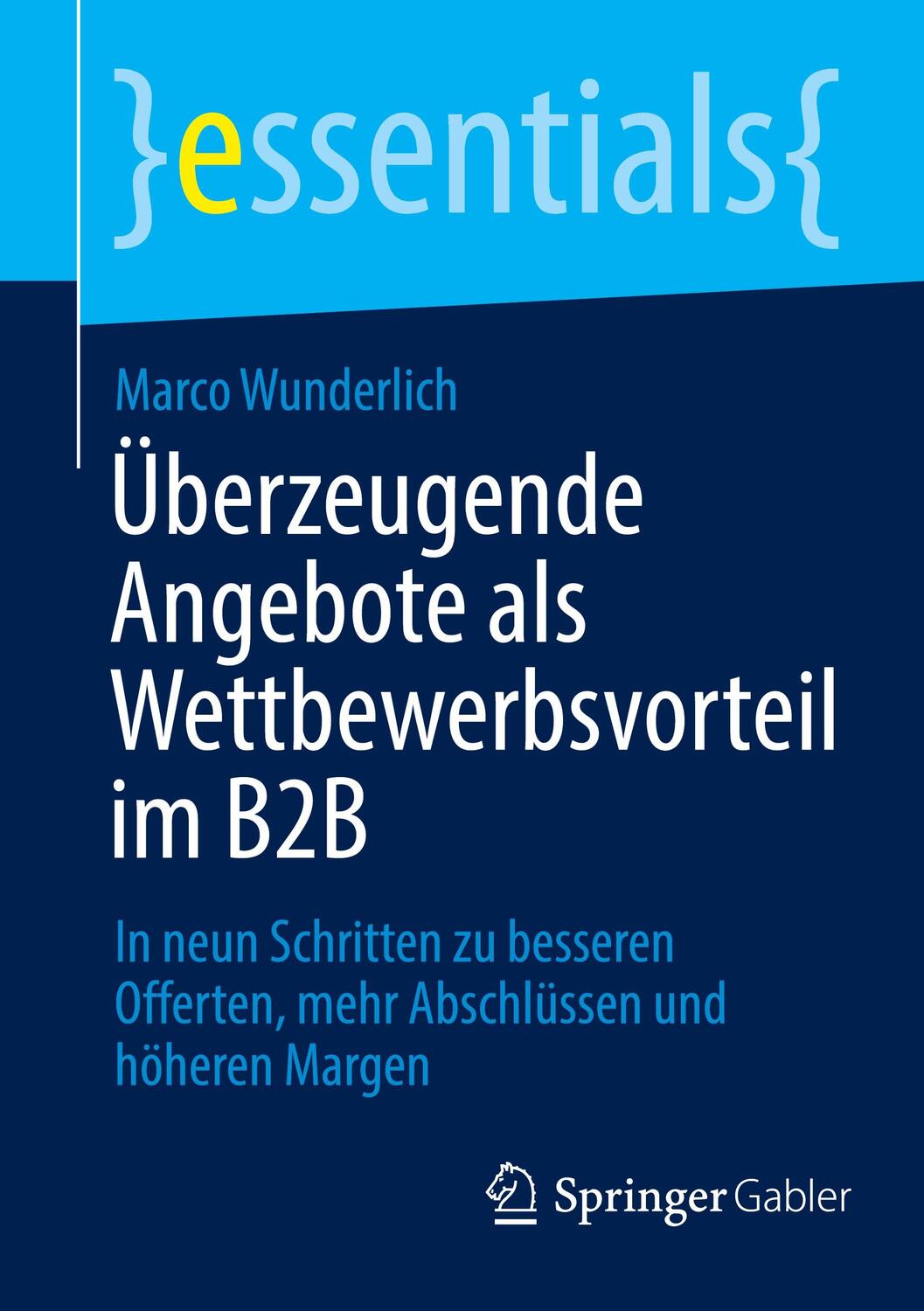 Cover: 9783658297923 | Überzeugende B2B-Offerten | Marco Wunderlich | Bundle | 1 Taschenbuch