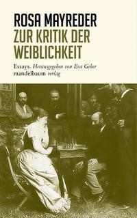 Cover: 9783854765592 | Zur Kritik der Weiblichkeit | Essays | Rosa Mayreder | Buch | 440 S.