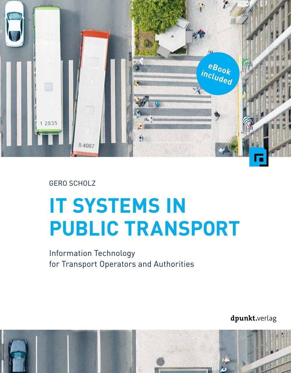 Cover: 9783864904301 | IT Systems in Public Transport | Gero Scholz | Bundle | XVIII | 2016