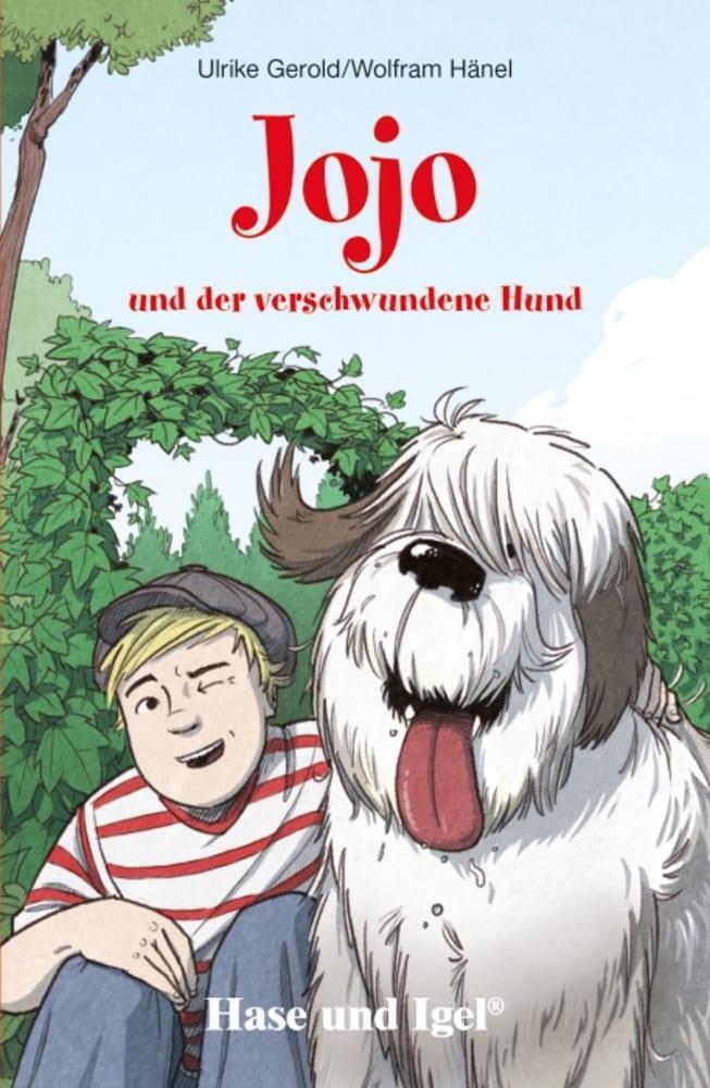 Cover: 9783867601528 | Jojo und der verschwundene Hund | Schulausgabe | Ulrike Gerold (u. a.)