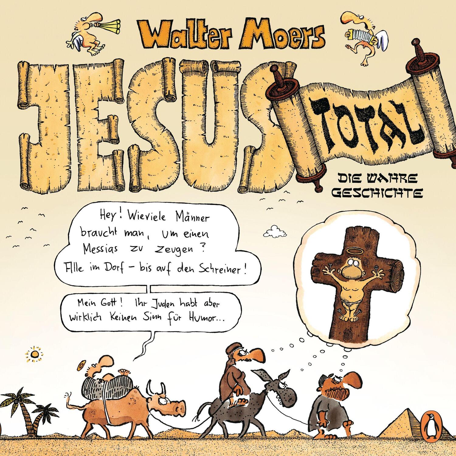 Cover: 9783328100379 | Jesus total | Die wahre Geschichte | Walter Moers | Taschenbuch | 2022