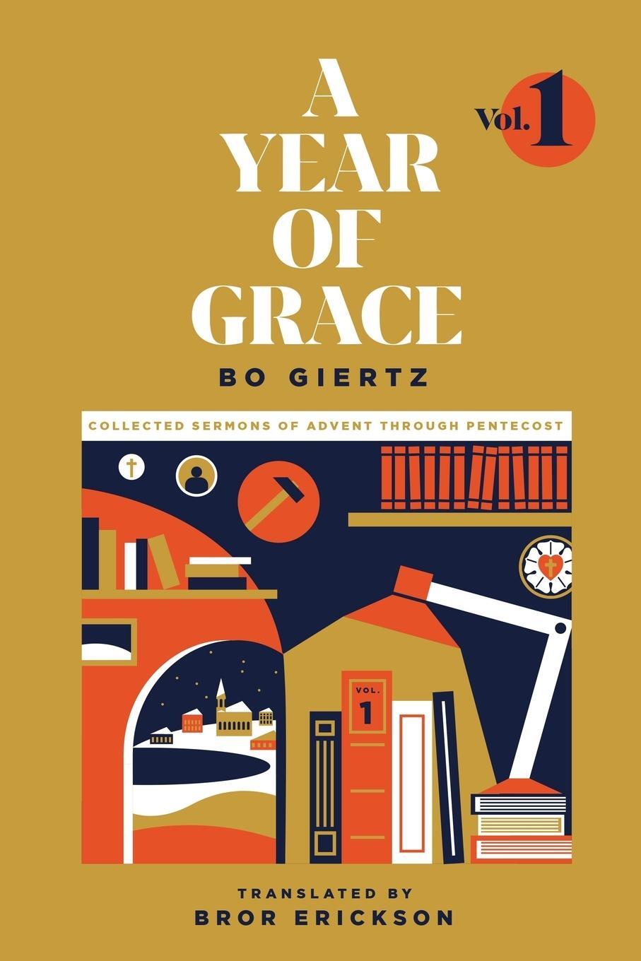 Cover: 9781948969192 | A Year of Grace, Volume 1 | Bo Giertz (u. a.) | Taschenbuch | Englisch
