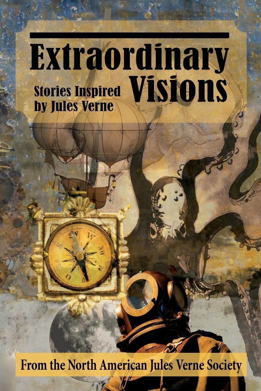 Cover: 9781629339542 | Extraordinary Visions | Stories Inspired by Jules Verne | Society
