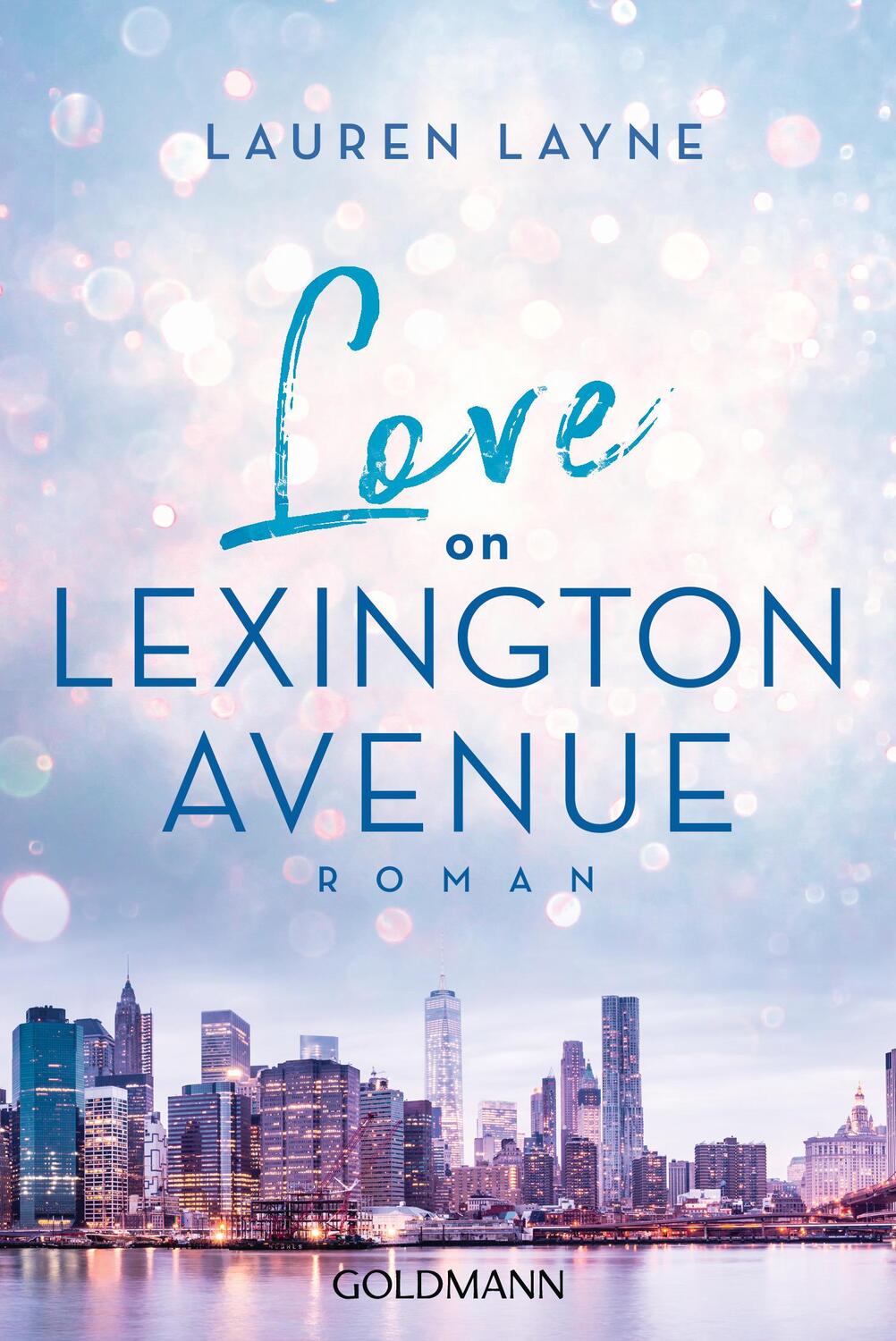 Cover: 9783442490424 | Love on Lexington Avenue | Roman | Lauren Layne | Taschenbuch | 336 S.
