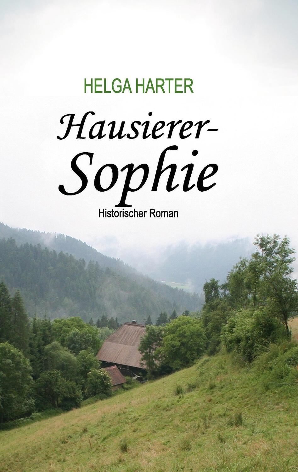 Cover: 9783743938519 | Hausierer-Sophie | Helga Harter | Taschenbuch | tredition