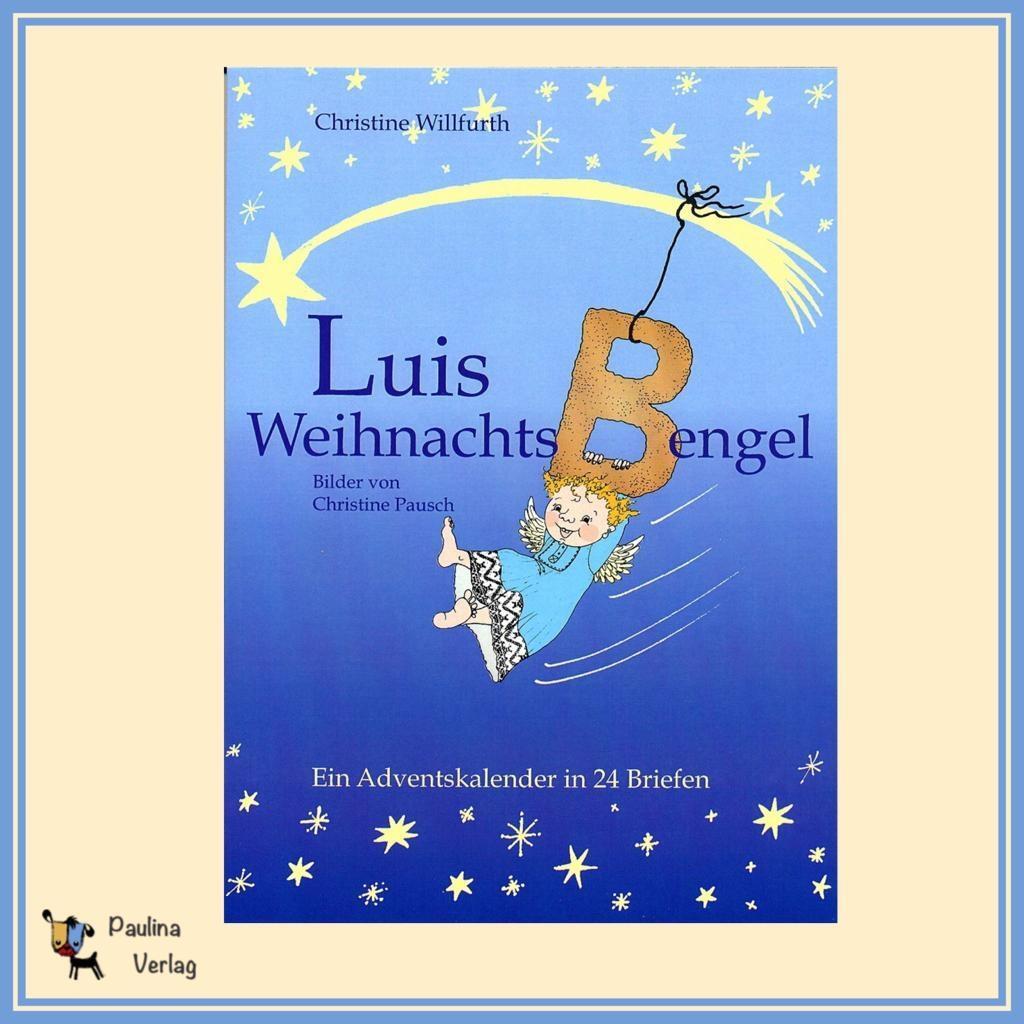 Cover: 9783000224331 | Luis WeihnachtsBengel | Ein Adventskalender in 24 Briefen | Willfurth