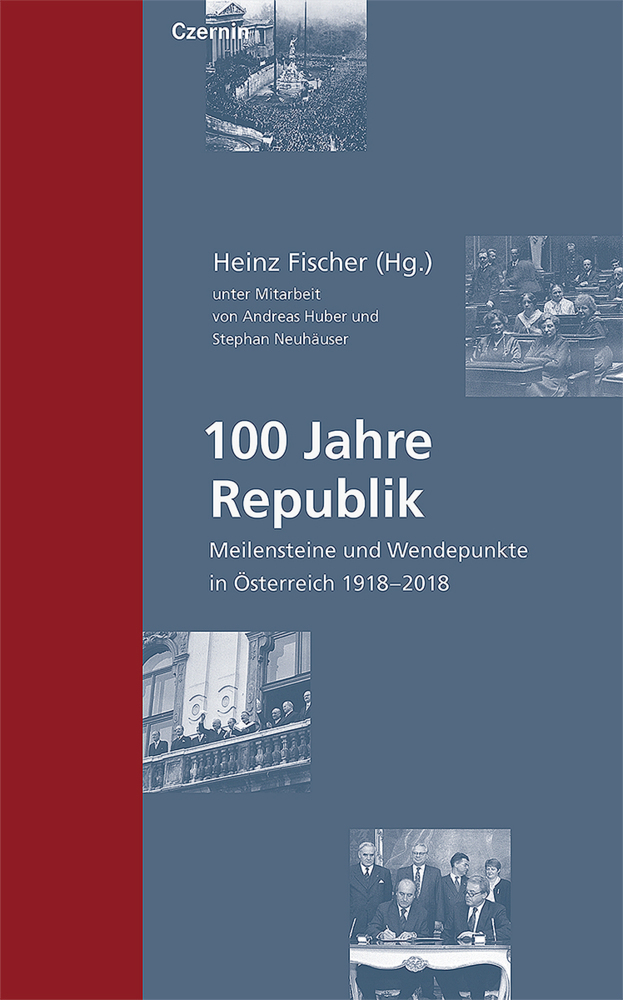 Cover: 9783707607192 | 100 Jahre Republik | Heinz Fischer | Taschenbuch | 2020 | Czernin