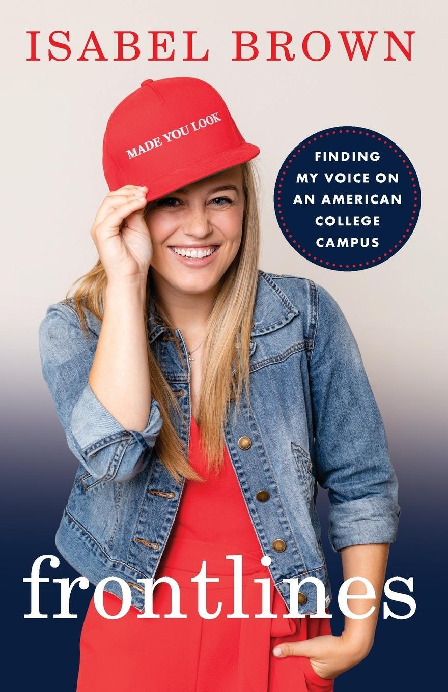 Cover: 9781544519302 | Frontlines | Finding My Voice on an American College Campus | Brown