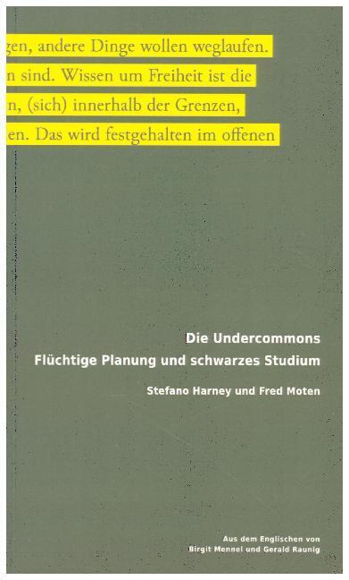 Cover: 9783903046078 | Die Undercommons | Flüchtige Planung und schwarzes Studium | Buch