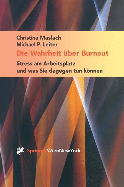 Cover: 9783211835722 | Die Wahrheit über Burnout | Christina Maslach (u. a.) | Taschenbuch