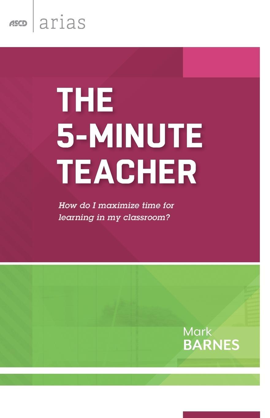 Cover: 9781416617082 | The 5-Minute Teacher | Mark Barnes | Taschenbuch | Paperback | 2013