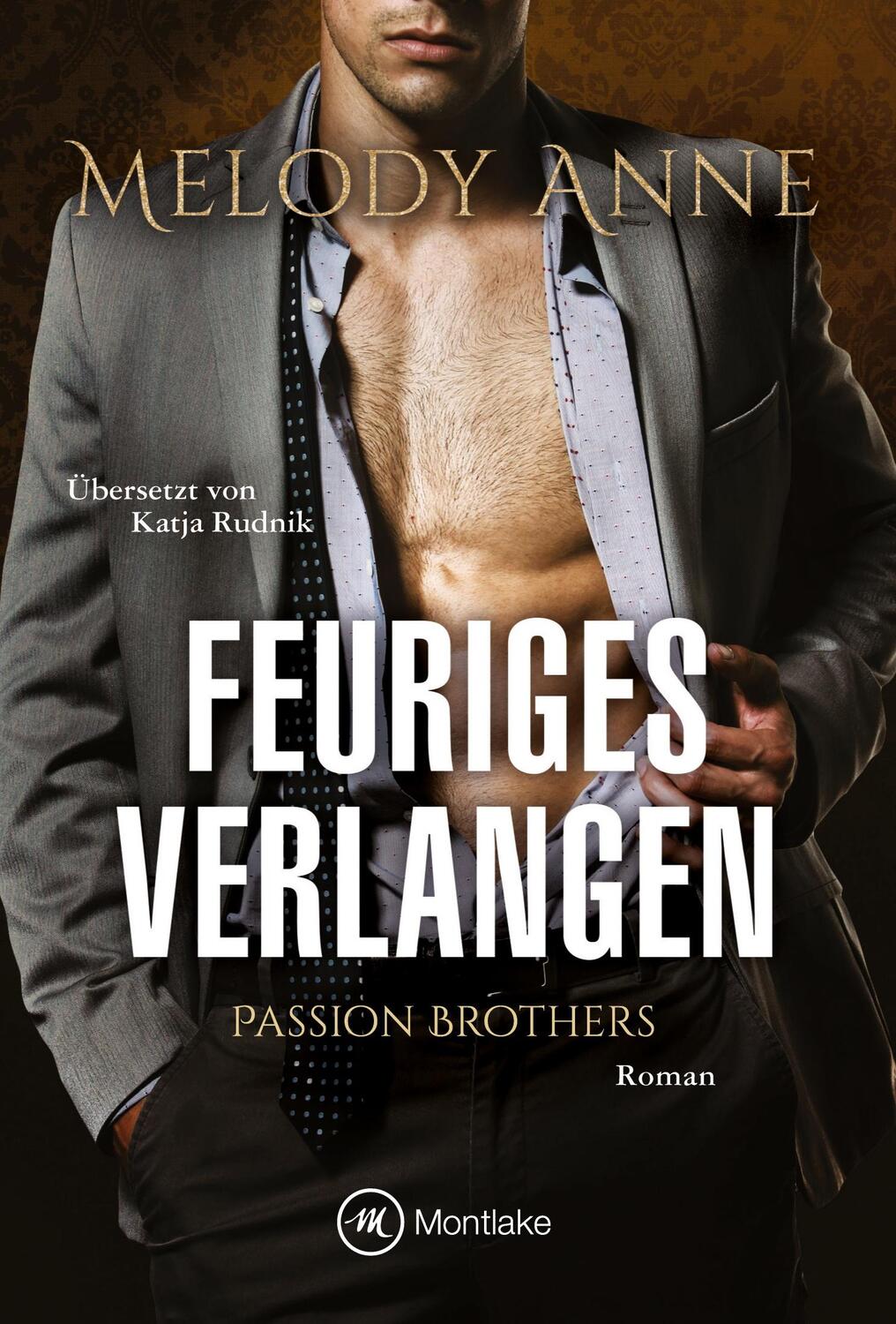 Cover: 9782496700138 | Feuriges Verlangen | Melody Anne | Taschenbuch | Passion Brothers