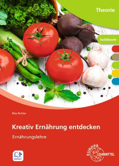 Cover: 9783808567395 | Kreativ Ernährung entdecken | Ernährungslehre | Rita Richter | Buch