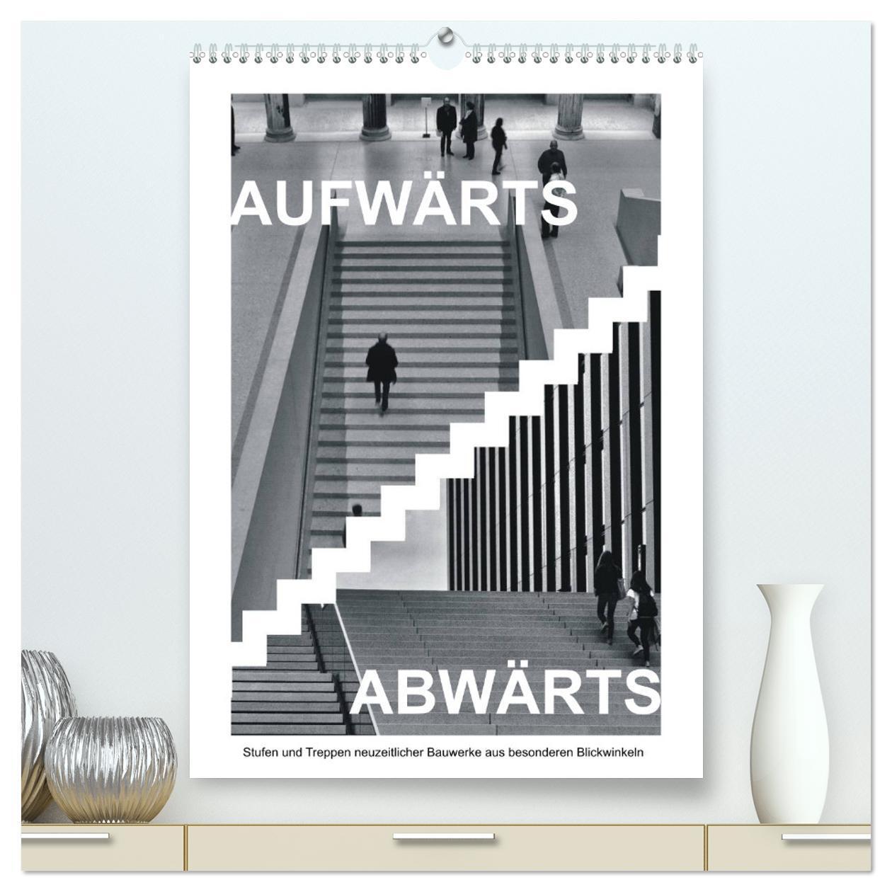 Cover: 9783383400452 | AUFWÄRTS - ABWÄRTS (hochwertiger Premium Wandkalender 2024 DIN A2...