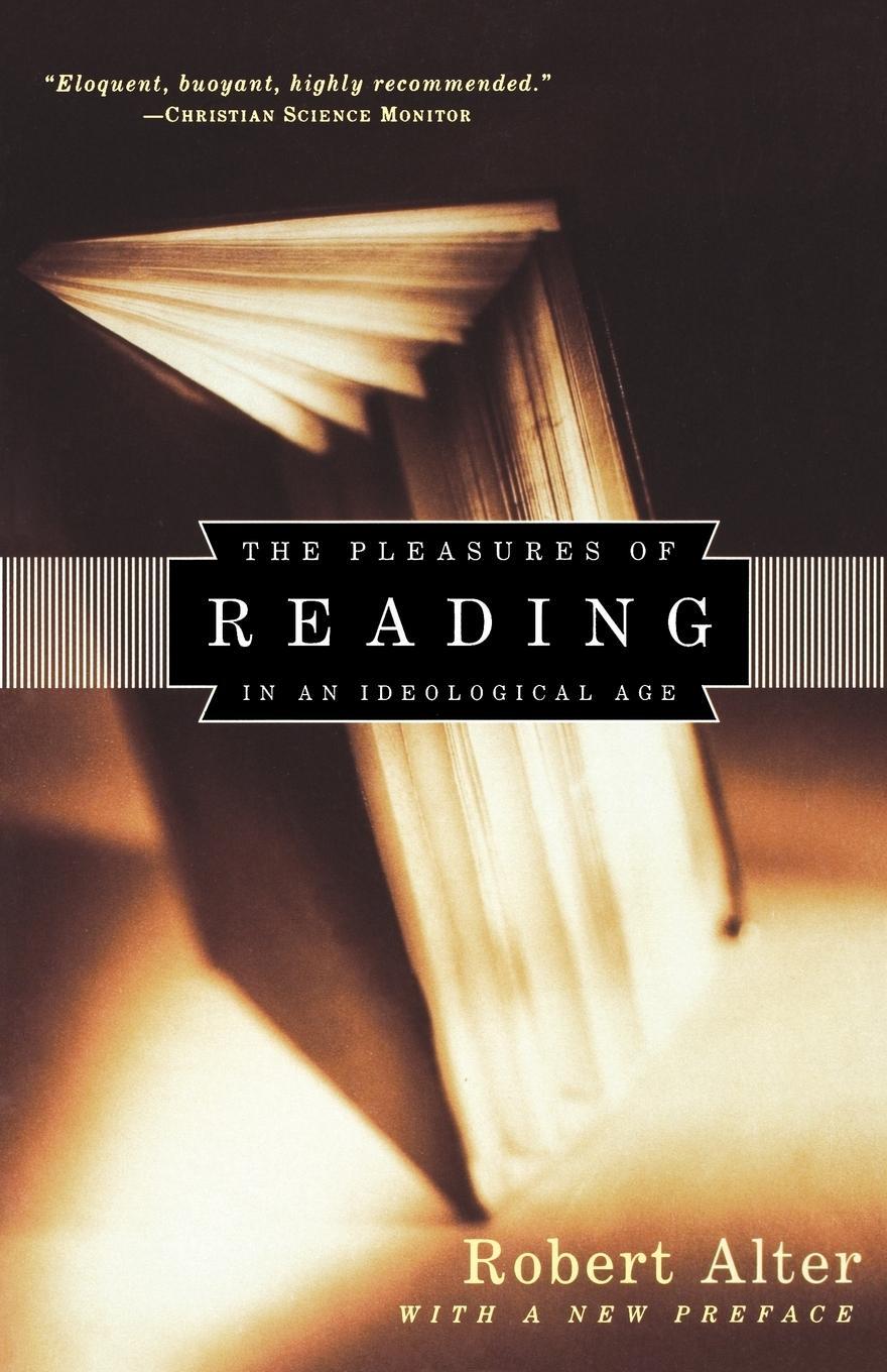 Cover: 9780393314991 | Pleasures of Reading in an Ideological Age | Robert Alter (u. a.)