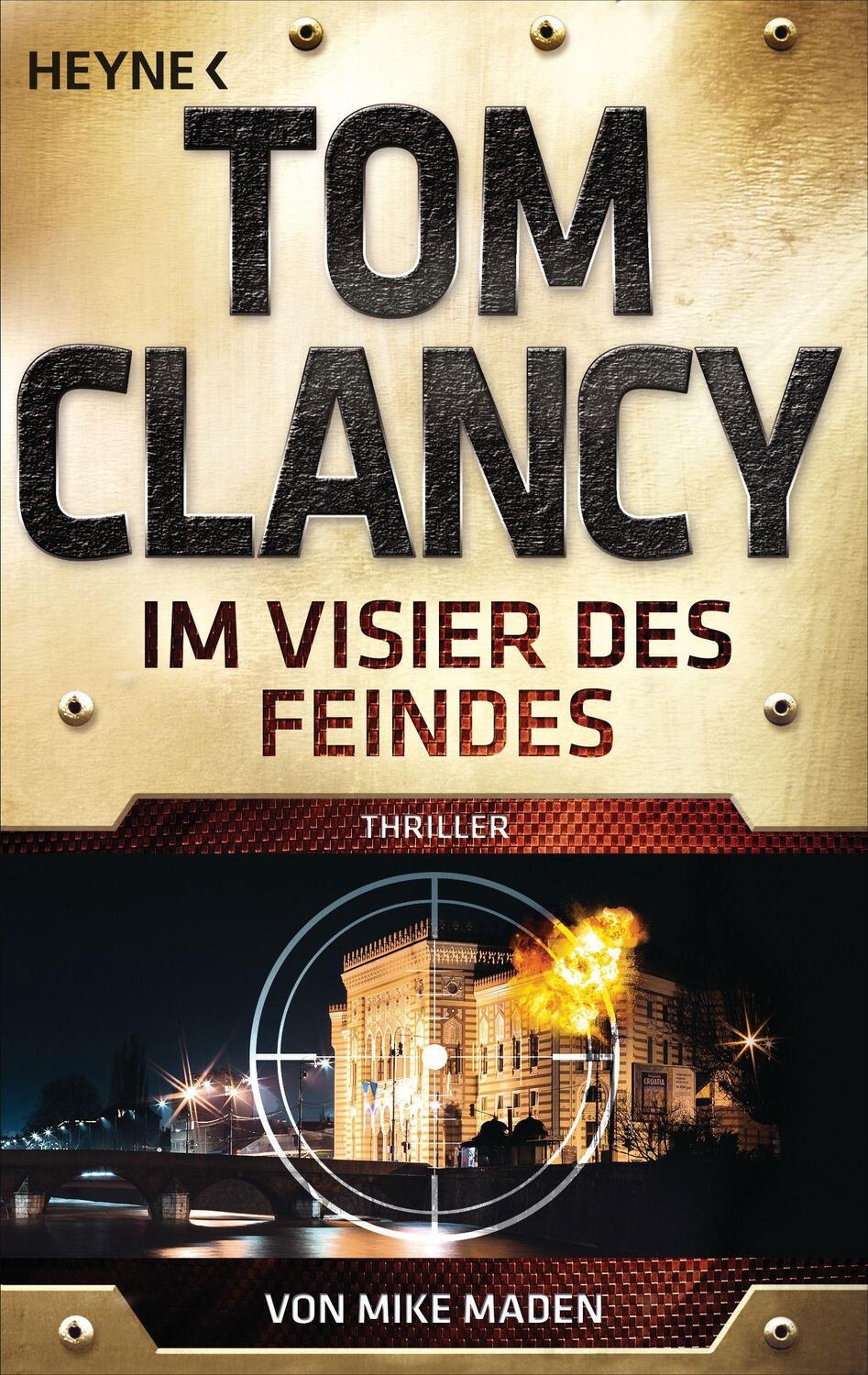 Cover: 9783453441545 | Im Visier des Feindes | Thriller | Tom Clancy (u. a.) | Taschenbuch