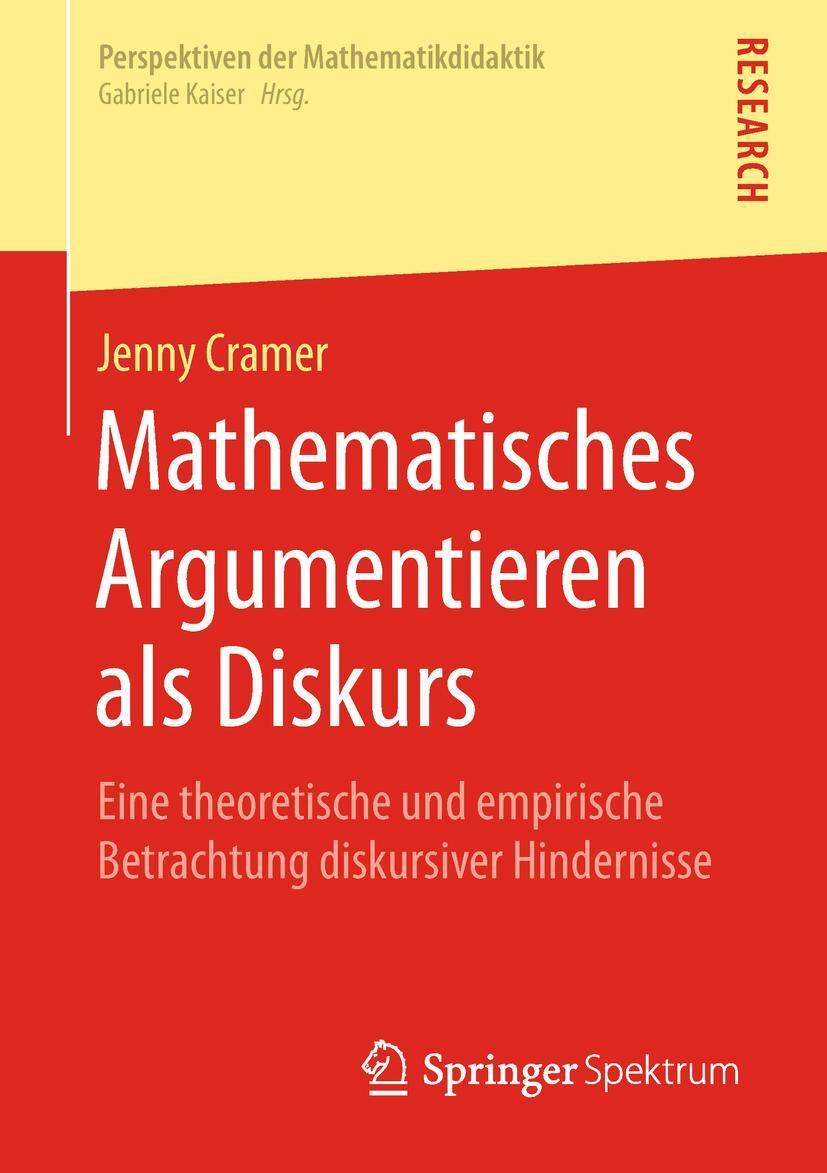 Cover: 9783658229078 | Mathematisches Argumentieren als Diskurs | Jenny Cramer | Taschenbuch