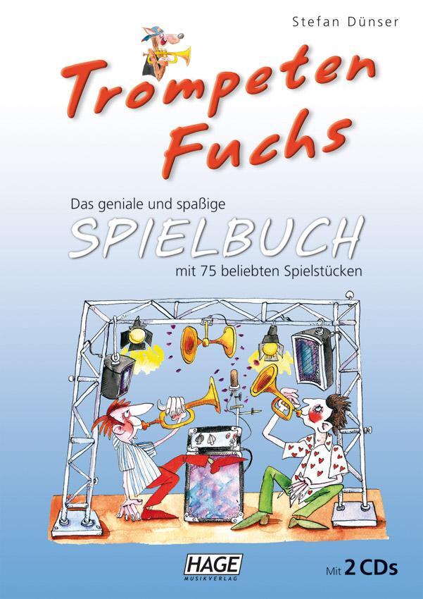 Cover: 9783866262560 | Trompeten Fuchs Spielbuch | Stefan Dünser (u. a.) | Broschüre | 64 S.