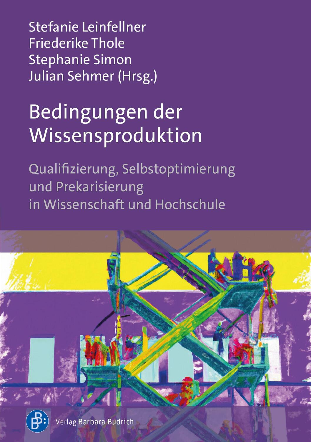 Cover: 9783847426998 | Bedingungen der Wissensproduktion | Stefanie Leinfellner (u. a.)