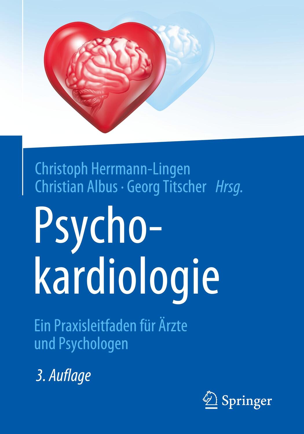 Cover: 9783662588987 | Psychokardiologie | Ein Praxisleitfaden für Ärzte und Psychologen