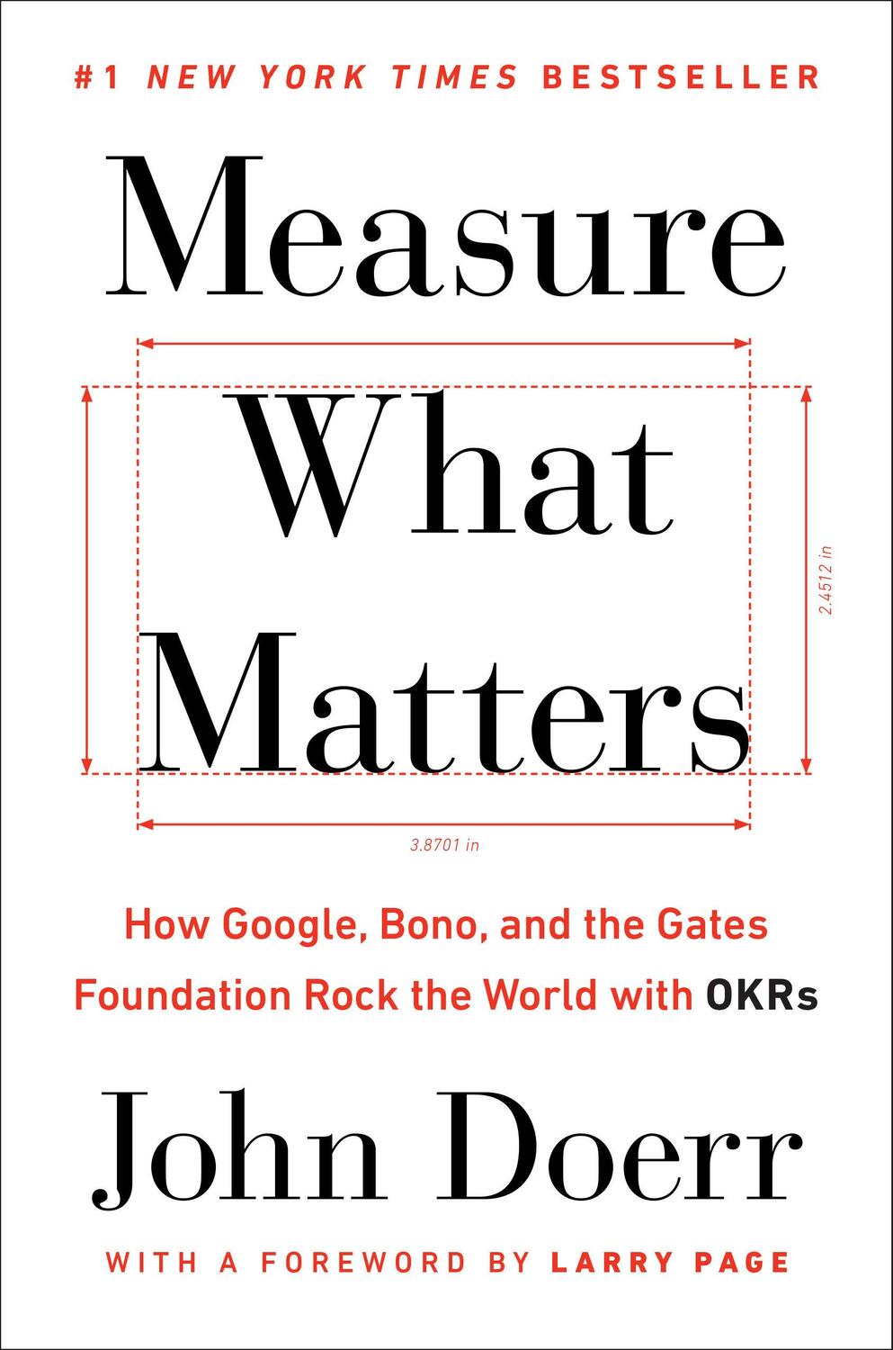 Cover: 9780525536222 | Measure What Matters: How Google, Bono, and the Gates Foundation...