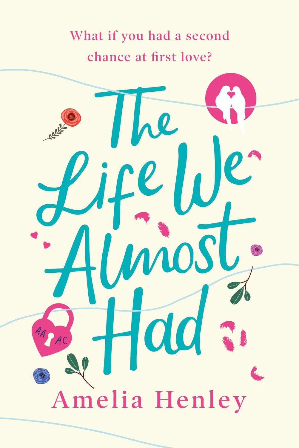 Cover: 9780008375744 | The Life We Almost Had | Amelia Henley | Taschenbuch | Englisch | 2020