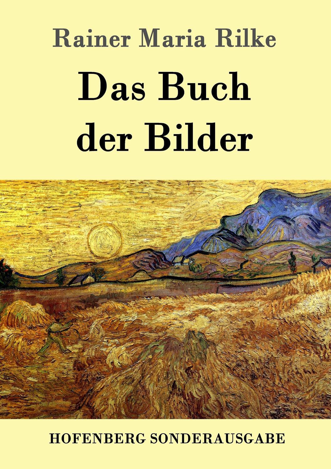 Cover: 9783843082822 | Das Buch der Bilder | 1902 und 1906 | Rainer Maria Rilke | Taschenbuch