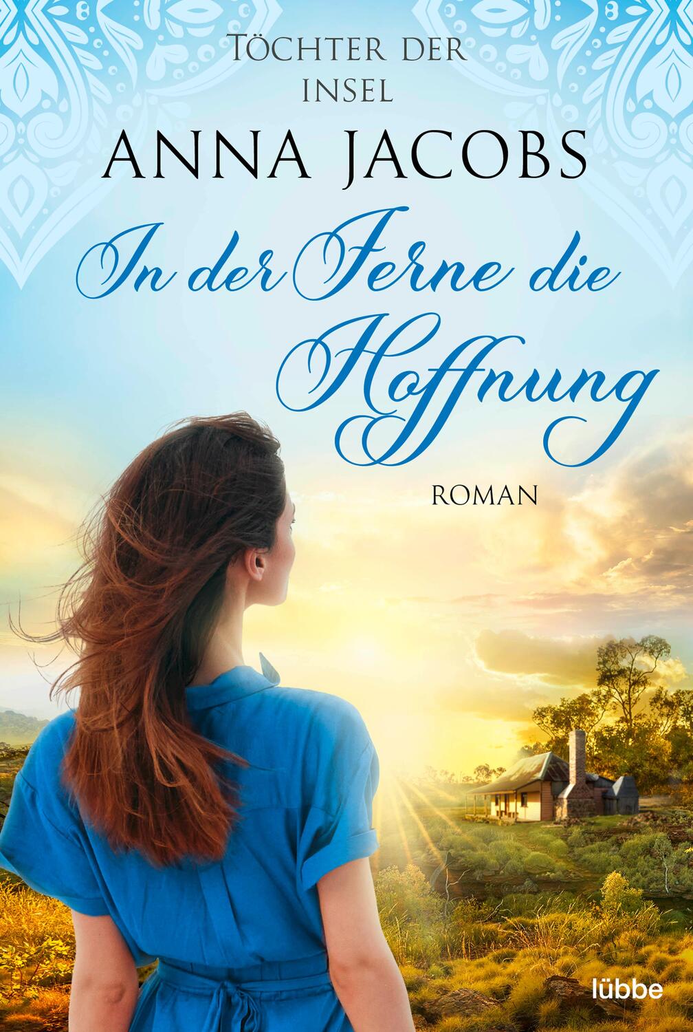 Cover: 9783404189083 | Töchter der Insel - In der Ferne die Hoffnung | Anna Jacobs | Buch