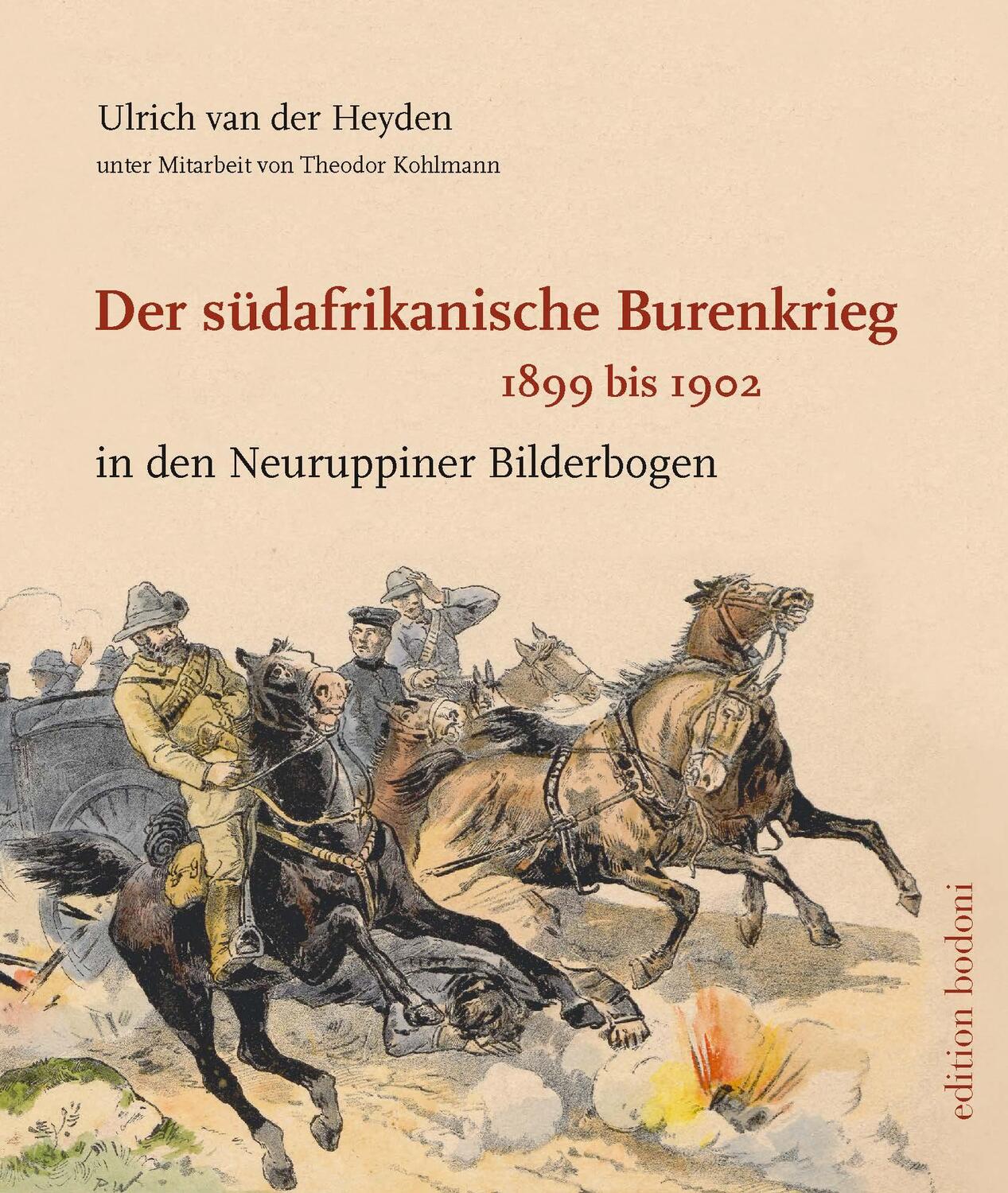 Cover: 9783947913381 | Der südafrikanische Burenkrieg 1899 bis 1902 | Heyden (u. a.) | Buch