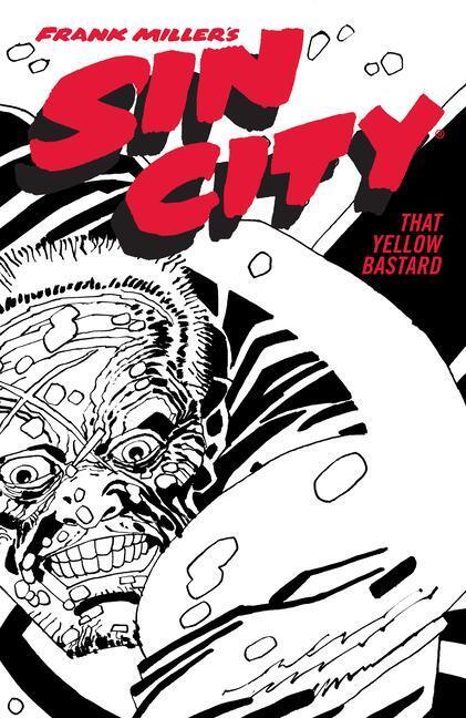 Cover: 9781506722856 | Frank Miller's Sin City Volume 4: That Yellow Bastard (Fourth Edition)