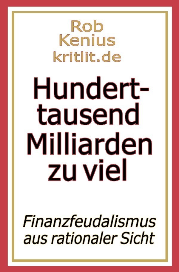 Cover: 9783757523060 | Hunderttausend Milliarden zu viel | Rob Kenius | Taschenbuch | Deutsch