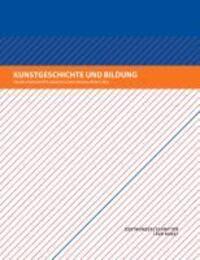 Cover: 9783848253210 | Kunstgeschichte und Bildung | Barbara Welzel (u. a.) | Taschenbuch