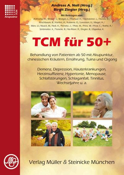 Cover: 9783875692235 | TCM für 50+ | Andreas A Noll (u. a.) | Taschenbuch | Deutsch | 2014