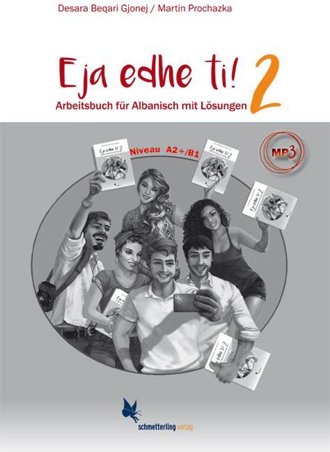 Cover: 9783896579669 | Eja edhe ti! | Band 2. Arbeitsbuch für Albanisch mit Lösungen | Buch
