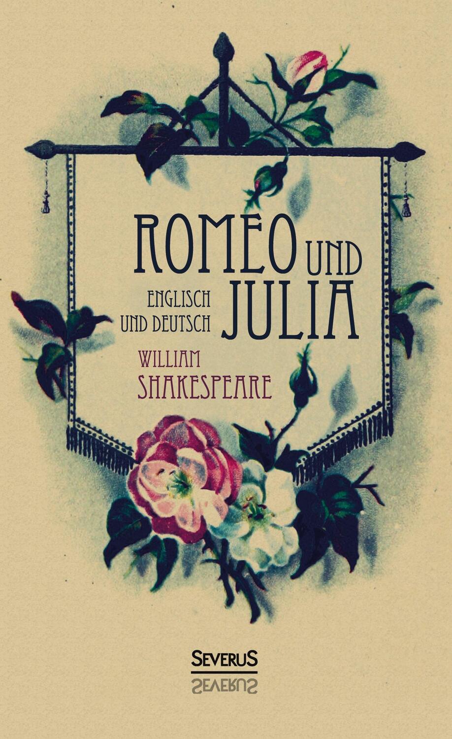 Romeo und Julia. Englisch und Deutsch - Shakespeare, William