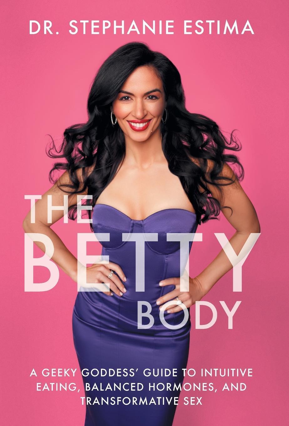 Cover: 9781544519104 | The Betty Body | Stephanie Estima | Buch | Englisch | 2021