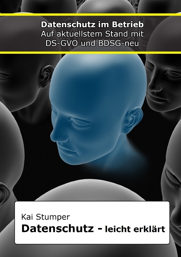 Cover: 9783757519896 | Datenschutz - leicht erklärt | Kai Stumper | Taschenbuch | 332 S.