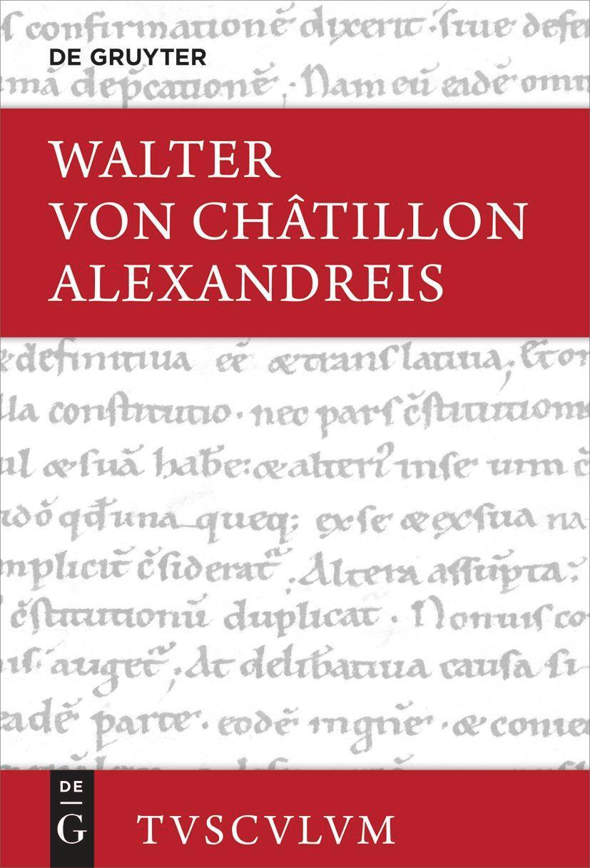 Cover: 9783110795721 | Alexandreis | Lateinisch - deutsch | Walter von Châtillon | Buch