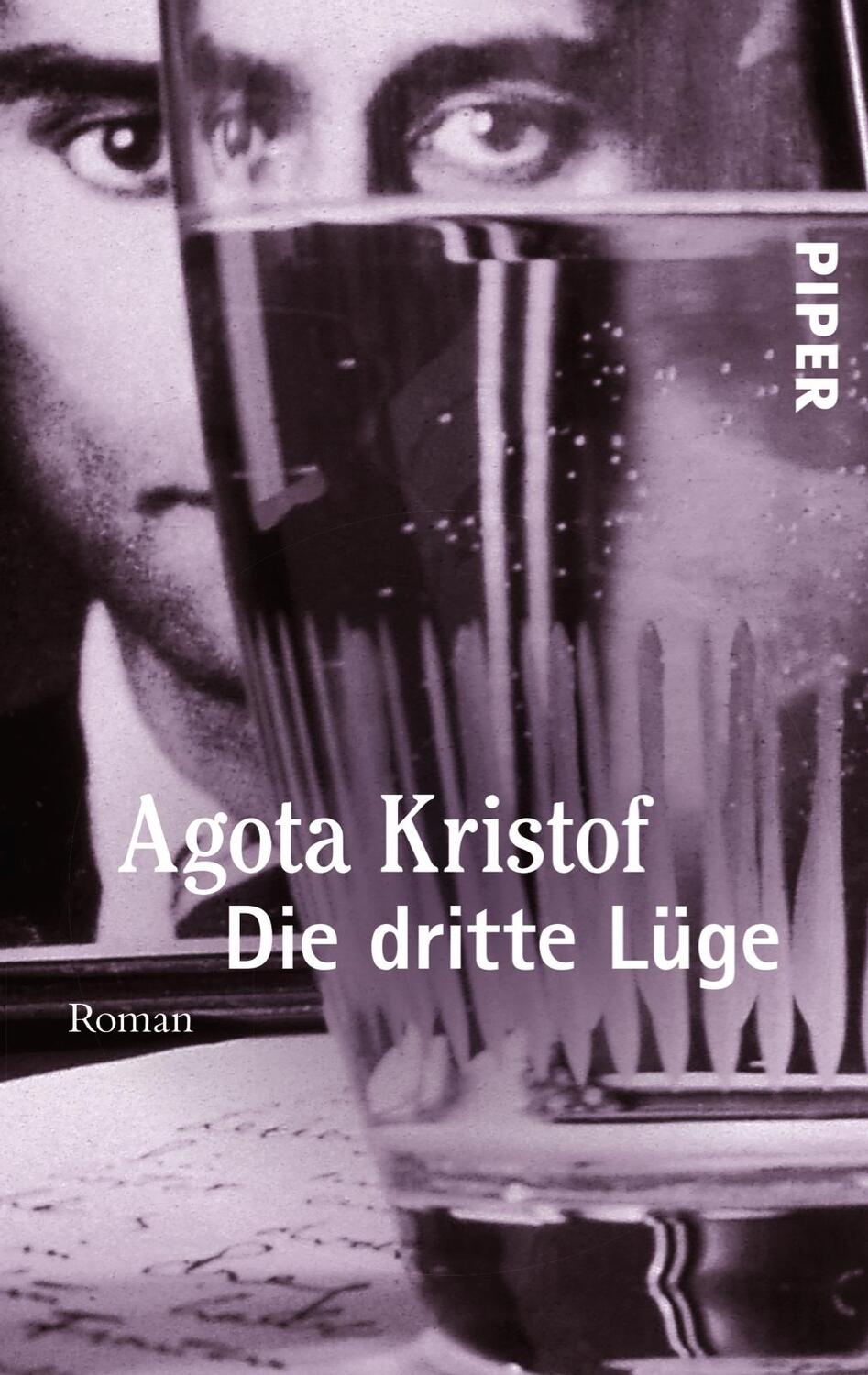 Cover: 9783492222877 | Die dritte Lüge | Agota Kristof | Taschenbuch | 176 S. | Deutsch