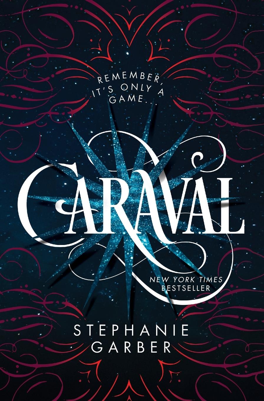 Cover: 9781250095268 | Caraval | Stephanie Garber | Taschenbuch | Caraval | 448 S. | Englisch