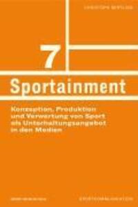 Cover: 9783938258606 | Sportainment | Christoph Bertling | Taschenbuch | 336 S. | Deutsch