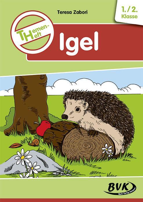Cover: 9783867407441 | Themenheft Igel 1./2. Klasse | Teresa Zabori | Taschenbuch | Deutsch